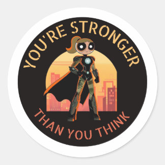 You're stronger than you think. sticker