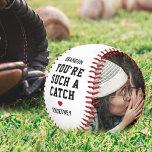 You're Such a Catch Valentine Baseball<br><div class="desc">Cute valentine baseball gift featuring the name of your boyfriend,  the saying "you're such a catch. and your name. Plus 2 photos for you to customise with your own to make this an extra special valentines/birthday gift.</div>