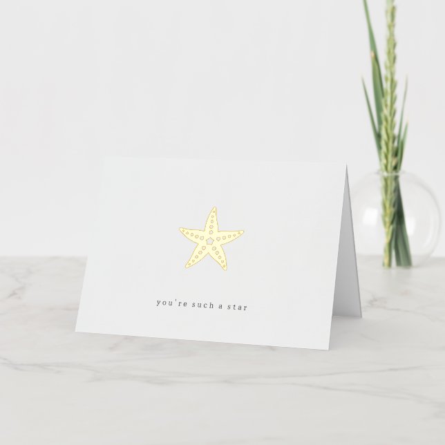 You're Such A Star | Coastal Starfish Gold Foil Greeting Card (Front)