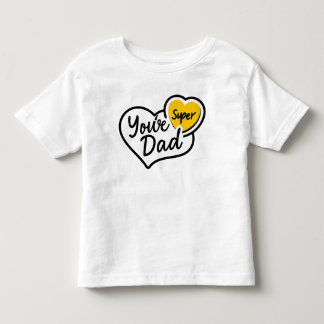 You're Super Dad T-Shirt | Fun Father's Day Gift
