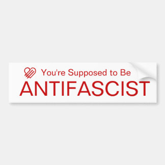 You're Supposed to be AntiFascist (Red on White) Bumper Sticker
