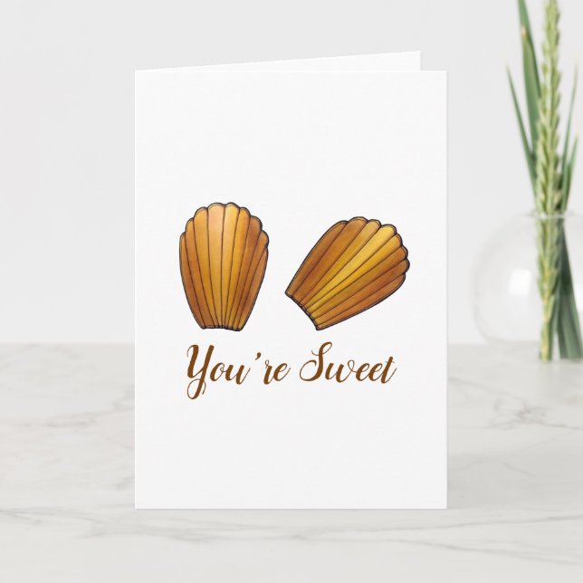 You're Sweet Madeleines French Sponge Cakes Pastry Card (Front)