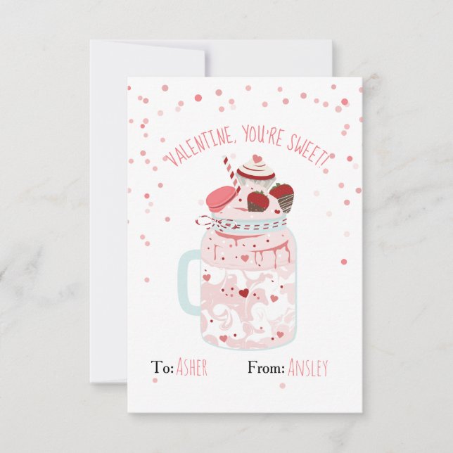 You're Sweet Valentine Crazy Milkshake (Front)