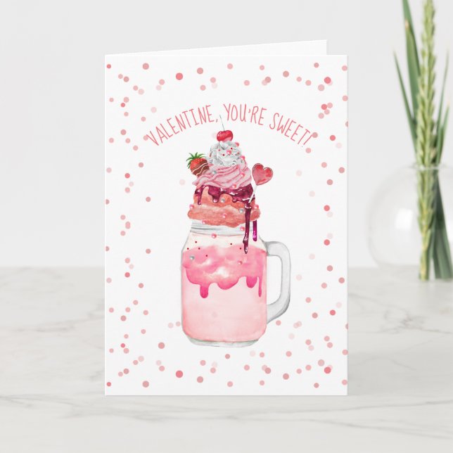You're Sweet Valentine Love Candy Crazy Milkshake Card (Front)