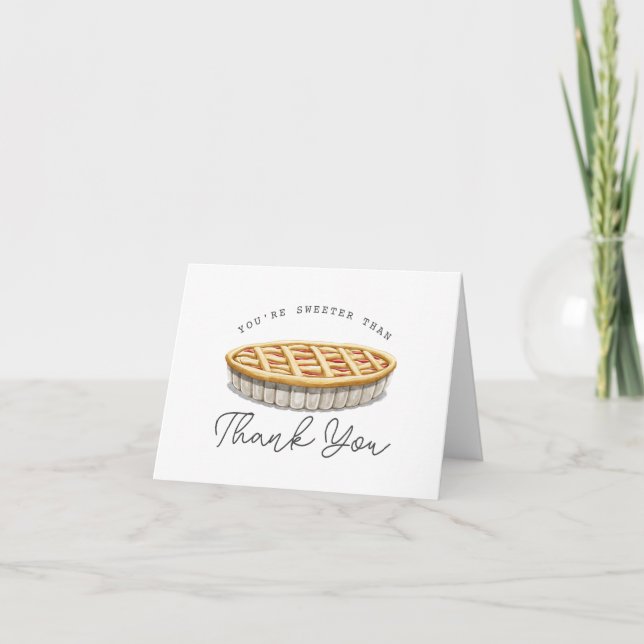 You're Sweeter than Pie Thank You Card (Front)