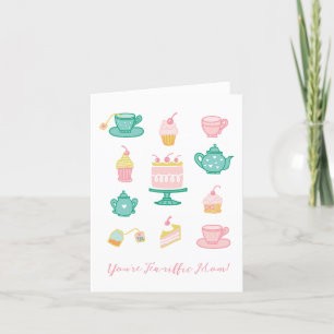 You're Tea-riffic Mum Tea Themed Mother's Day Card