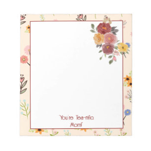 You're Tea-rific, Mum! Notepad
