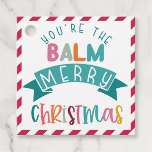 you're the balm merry Christmas gift Note Card Favour Tags