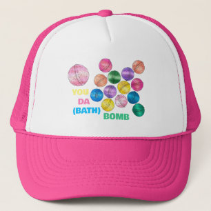 You're The (Bath) Bomb Fizzy Shower Bathbombs Trucker Hat
