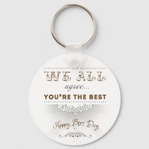 You're the best, Happy Boss's Day Key Ring