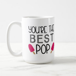 You're the Best Pop – Cute Father's Day Coffee Mug