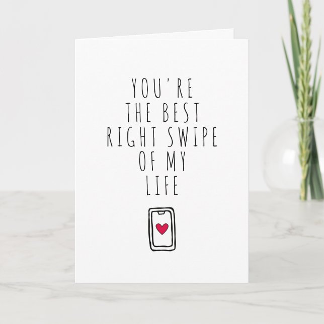 You're The Best Right Swipe of My Life Card (Front)