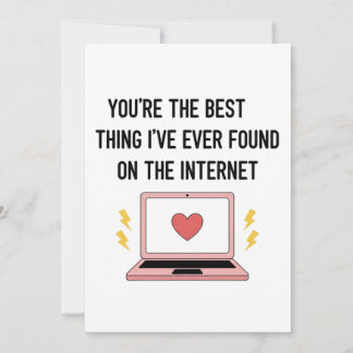 You're The Best Thing I've Ever Found On Internet  Holiday Card