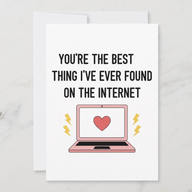 You're The Best Thing I've Ever Found On Internet  Holiday Card (Front)