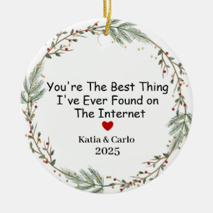 You're The Best Thing I've Ever Found on the Ceramic Tree Decoration