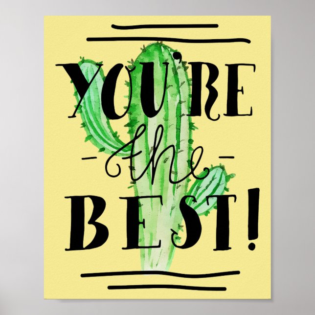 You're the Best Typography Cactus Poster (Front)