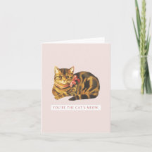 You're the Cat's Meow- Modern, Cute Greeting Card