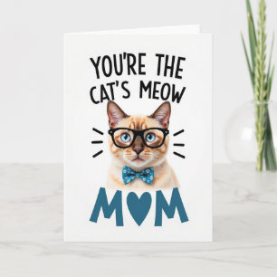 Youre The Cats Meow Mom Card