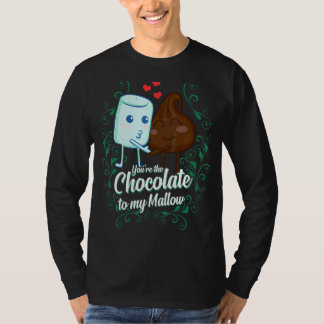 You're The Chocolate To My Mallow  Matching Couple T-Shirt