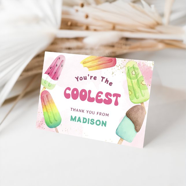 You're The Coolest Summer Popsicle Party Thank You Card (Creator Uploaded)
