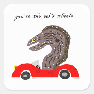 You're the Eel's Wheels Square Sticker
