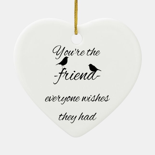 You're the friend everyone wishes they had quote, ceramic tree decoration (Back)