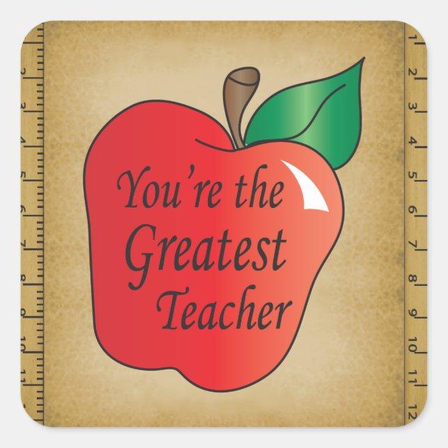 You're the Greatest Teacher Square Sticker (Front)