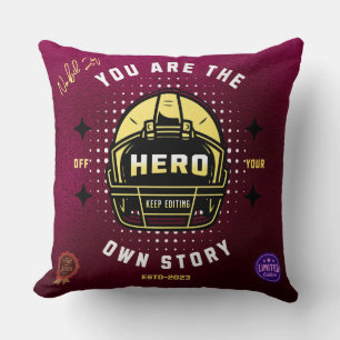 you're the hero of your own story cushion