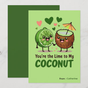 You're the lime to my coconut funny Valentine Holiday Card