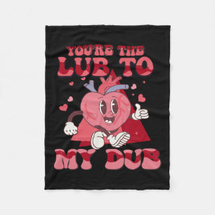 You're The Lube To My Dub Cvicu Nurse Valentine Ca Fleece Blanket