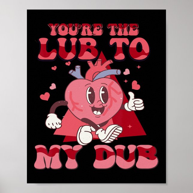 You're The Lube To My Dub Cvicu Nurse Valentine Ca Poster (Front)