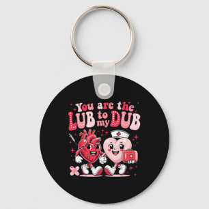 Youre The Lube To My Dub Cvicu Nurse Valentine Car Key Ring
