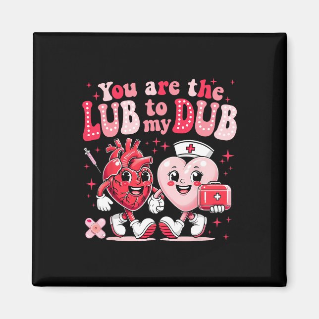 Youre The Lube To My Dub Cvicu Nurse Valentine Car Magnet (Front)