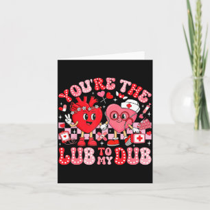 You're The Lube To My Dub Cvicu Valentine Cardiac  Card