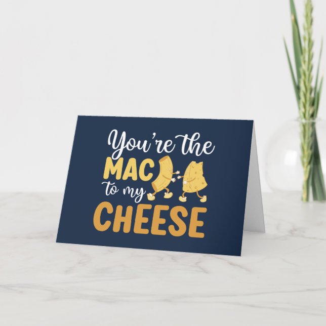 You're The Mac To My Cheese Funny Valentine's Day Holiday Card (Front)