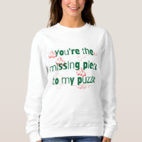 You're the missing piece to my puzzle Couple Quote