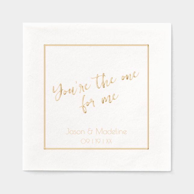 You're The One Elegant Cursive Wedding Foil Napkins (Front)