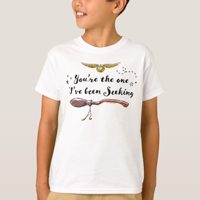 You're The One I've Been Seeking T-Shirt (Front)