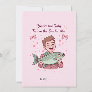 You're the Only Fish in the Sea Funny Valentine Holiday Card