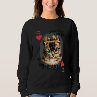 You're The Queen Of My Heart  Red Heart Cat Mum Cr Sweatshirt