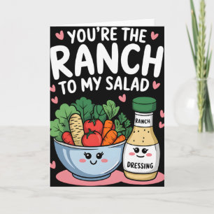 You're The Ranch To My Salad Cute Valentine's Day Card