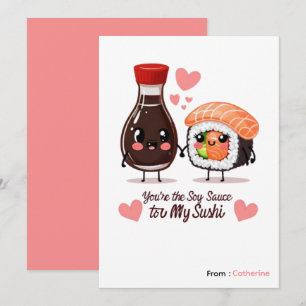 You're the soy sauce to my sushi funny  Valentine  Holiday Card