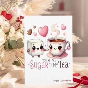 You're the Sugar to my Tea Funny Valentine  Holiday Card