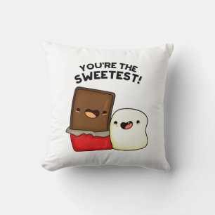 You're The Sweetest Funny Snack Pun Cushion