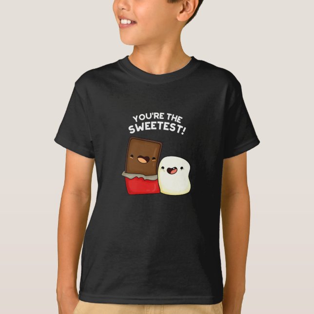 You're The Sweetest Funny Snack Pun Dark BG T-Shirt (Front)