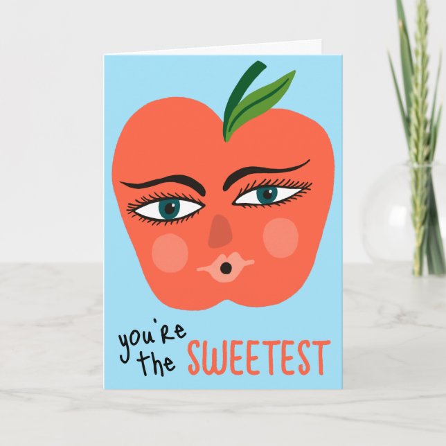 YOU'RE THE SWEETEST Whimsical Apple Fruit Cute  Card (Front)