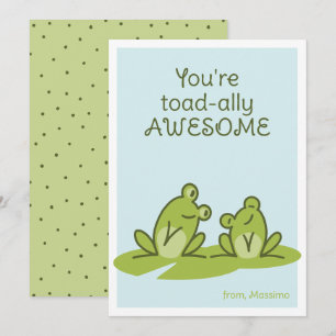 You're Toad-ally Awesome Green Valentine Holiday Card