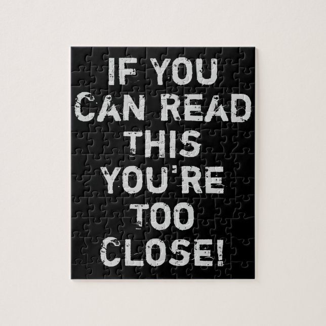 You're Too Close Funny Quote Sticker Jigsaw Puzzle (Vertical)