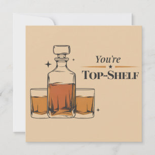 You're Top Shelf Funny Old Fashioned Dad Birthday Invitation