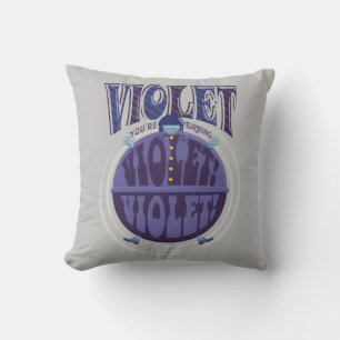 You're Turning Violet, Violet! Cushion
